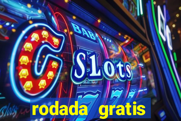 rodada gratis estrela bet